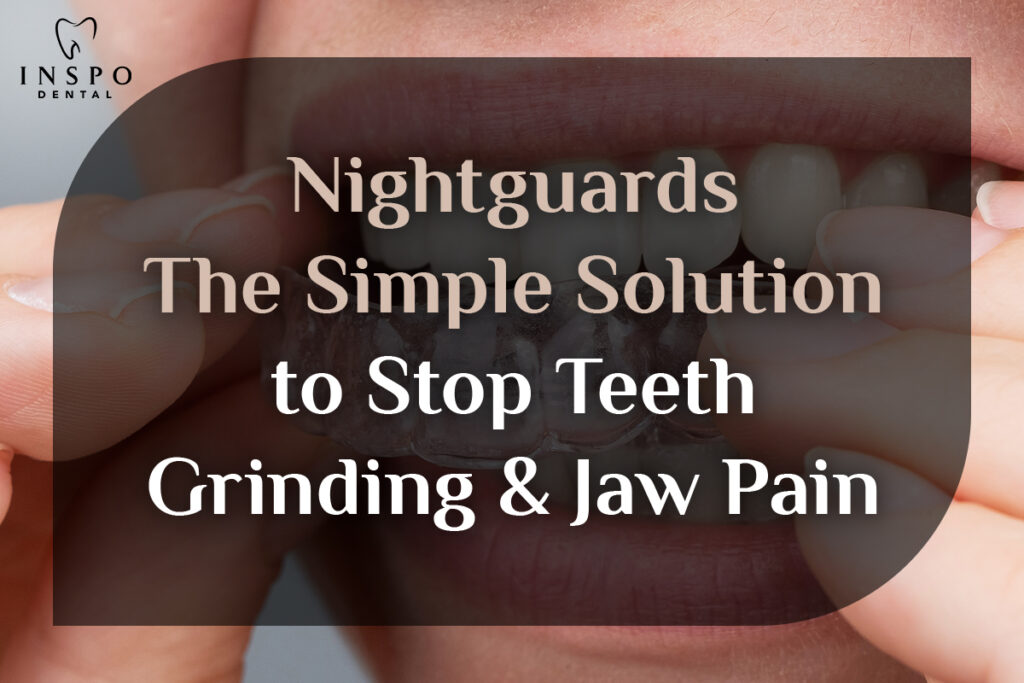 Nightguards-The-Simple-Solution-to-Stop-Teeth-Grinding-&-Jaw-Pain